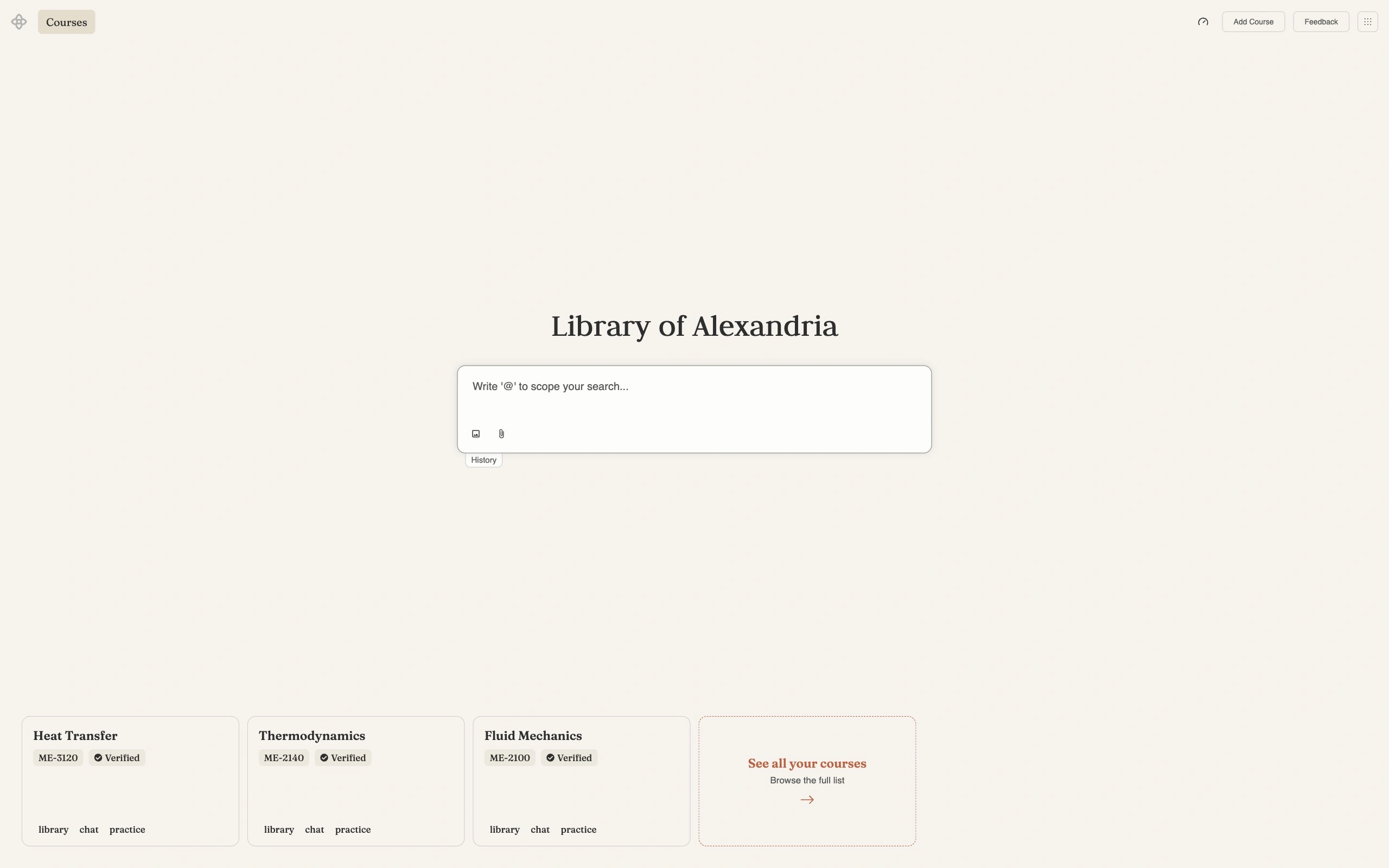 The Alexandria home page showing a question box above cards for three courses, Heat Transfer ME-3120, Thermodynamics ME-2140 and Fluid Mechanics ME-2100, each marked Verified and offering library, chat and practice, alongside a card linking to the full course list