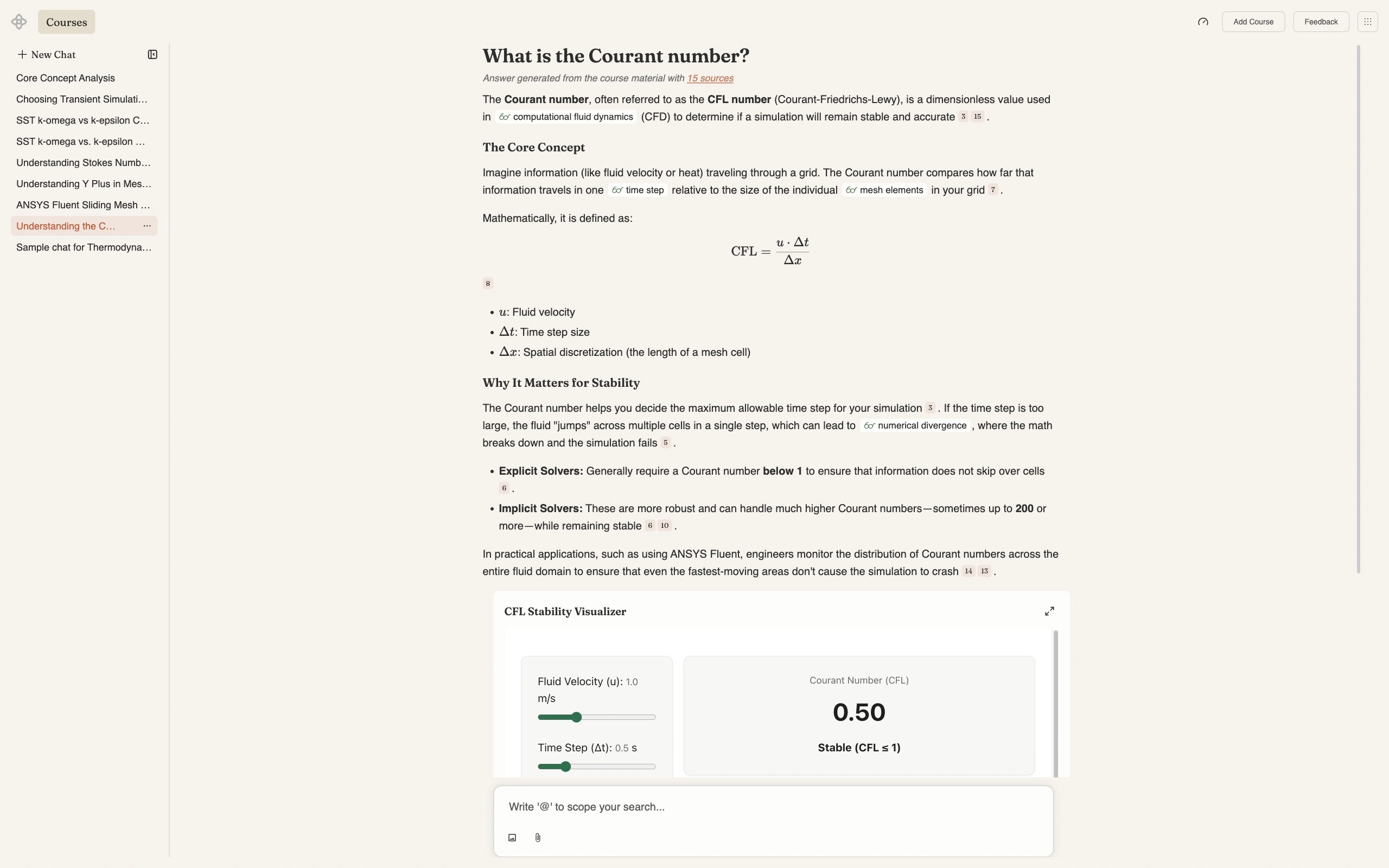 The cross-course chat. A sidebar on the left lists a New Chat button above earlier conversations including Understanding the Courant Number and Sample chat for Thermodynamics, while the main pane shows the answer to What is the Courant number, marked as generated from the course material with 15 sources and containing a rendered CFL formula and numbered citation chips