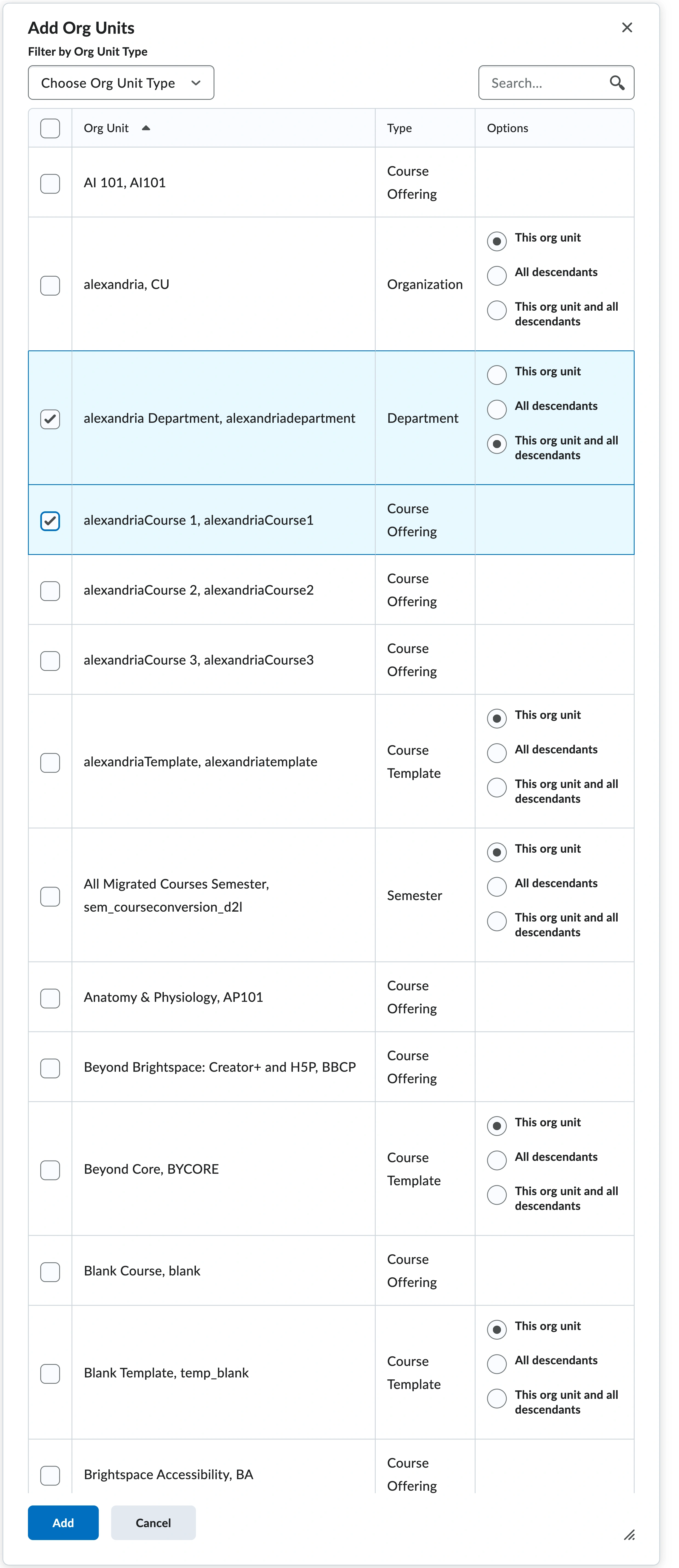 The Add Org Units dialog in Brightspace listing org units by name and type, with a department row ticked and its option set to This org unit and all descendants, a single course offering row ticked, and the remaining rows showing the default This org unit option selected